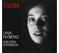 Lina Nyberg/Esbjorn Svensson - Close
