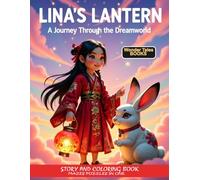 Lina’s Lantern: A Journey Through the Dreamworld