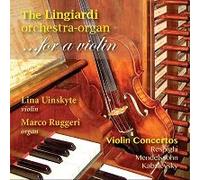 Lina Uinskyte - The Lingiardi Orchestra-Organ...for a Violin