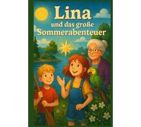 Lina und das große Sommerabenteuer