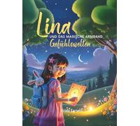 Lina und das magische Armband: Gefühlswelten