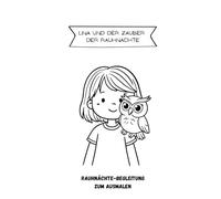 Lina und der Zauber der Rauhnächte: Rauhnächte-Begleitung zum Ausmalen (Mit Lina)