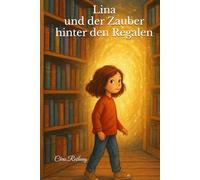 Lina und der Zauber hinter den Regalen: Ein Leitfaden für mentale Stabilität, Mandala für innere Stärke, („Die Tür in dir - Eine Reihe über das mutige Lernen“)