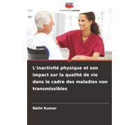 L'inactivité physique et son impact sur la qualité de vie dans le cadre des maladies non transmissibles