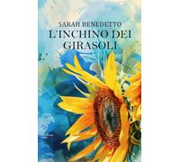L'inchino dei girasoli: (NEstBooks - PubMe)