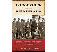 Lincoln and His Generals (Vintage Civil War Library)