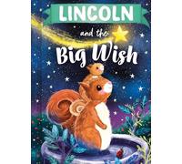 Lincoln and the Big Wish