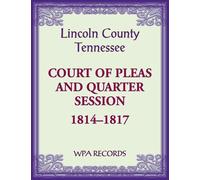 Lincoln County, Tennessee Court of Pleas, 1814-1817