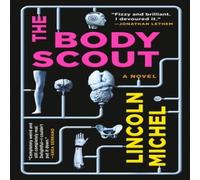 Lincoln Michel Body Scout Paperback Book Lincoln Michel Multicolor