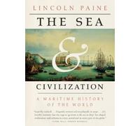 Lincoln Paine The Sea and Civilization (Paperback)