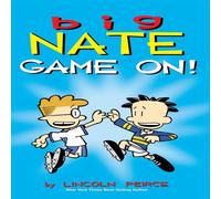 Lincoln Peirce Big Nate: Game On Hardcover Book Lincoln Peirce Multicolor
