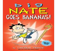 Lincoln Peirce Big Nate Goes Bananas Paperback Book Lincoln Peirce Multicolor