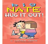 Lincoln Peirce Big Nate: Hug It Out N/A Book Lincoln Peirce Multicolor