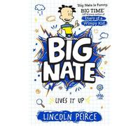 Lincoln Peirce BIG NATE LIVES IT_BIG NATE7 PB Paperback Book Lincoln Peirce Multicolor