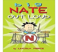 Lincoln Peirce Big Nate Out Loud Paperback Book Lincoln Peirce Multicolor