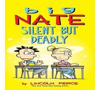Lincoln Peirce Big Nate: Silent But Deadly Hardcover Book Lincoln Peirce Multicolor