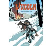 Lincoln T7: Le fou sur la montagne