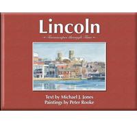 Lincoln: Townscapes Through Time
