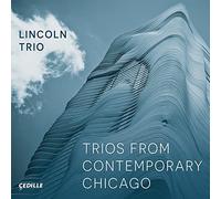 LINCOLN TRIO - TRIOS FROM CHICAGO