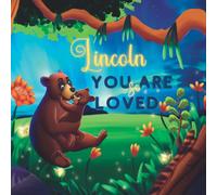 Lincoln You Are So Loved: A Personalized Children's Rhyming Story & Bedtime Book For Kids (Birthdays, Baby Showers, Christmas Gift)
