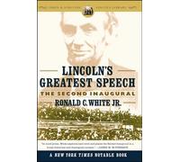 Lincoln's Greatest Speech: The Second Inaugural (Simon & Schuster Lincoln Library)