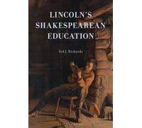 Lincoln's Shakespearean Education