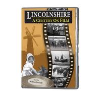 Lincolnshire - A Century On Film - Volume One - A New Century
