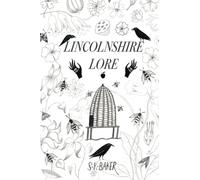 Lincolnshire Lore