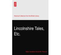 Lincolnshire Tales, Etc.