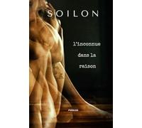 l'inconnue dans la raison