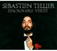 L'Incroyable Verite (Unbelievable Truth) by Sebastien Tellier