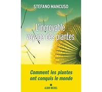 L'Incroyable voyage des plantes
