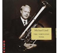 LIND/ROHN/SWEDISH RADIO SO/WESTERBERG - The Virtuoso tuba (Michael Lind)