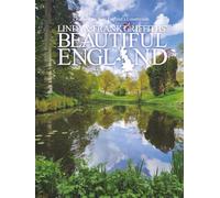 Linda and Frank Griffiths Beautiful England: Reflections from England’s Countryside