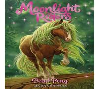 Linda Chapman Moonlight Riders: Petal Pony Paperback Book Linda Chapman Multicolor