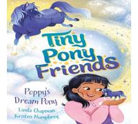 Linda Chapman Tiny Pony Friends: Poppy's Dream Pony Paperback Book Linda Chapman Multicolor