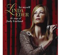 Linda Eder - By Myself: The Songs Of Judy Garland