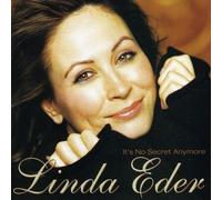 Linda Eder - It's No Secret Anymore