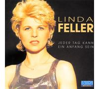 Linda Feller - Jeder Tag kann ein Anfang sein (2000)