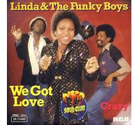 Linda Fields & The Funky Boys - We Got Love / Crazy [Vinyl Single 7'']