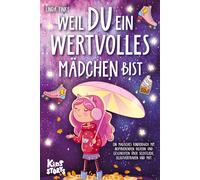 Linda Finke Weil Du ein wertvolles Mädchen bist: Ein magisches Kinde (Paperback)