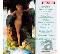 Linda Finnie - Chausson: Poème de l'amour et de la mer, Op. 19, Poème, Op. 25 / Faure: Pelléas et Melisande Suite, Op. 18, Pavane Op. 50