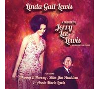 Linda Gail Lewis : A Tribute to Jerry Lee Lewis CD (2023) NEW Great Value