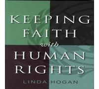 Linda Hogan Keeping Faith with Human Rights Paperback Book Linda Hogan Multicolor