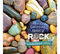 Linda Kranz There's Something about a Rock Hardback Book Linda Kranz Multicolor