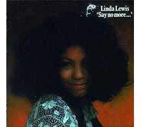 Linda Lewis - Say No More