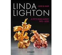 Linda Lighton: Love and War: A Fifty Year Survey, 1975-2025