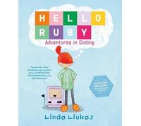 Linda Liukas Hello Ruby: Adventures in Coding (Hardback) Hello Ruby (US IMPORT)
