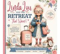 Linda Lou and the Retreat That Wasn't