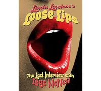 Linda Lovelace -Loose Lips: Her Last Interview [DVD]